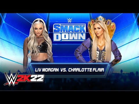 WWE 2K22 Liv Morgan vs Charlotte Flair | Smackdown