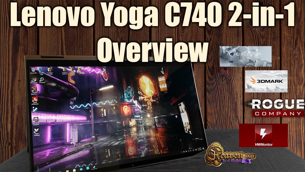 Lenovo Yoga C740 2-in-1 Laptop Overview - Intel Core i5 10th Gen - Benchmarks - Thermals - Gaming