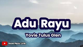 Download lagu Adu Rayu | Yovie, Tulus, Glenn (Lirik Lagu) ~ Aku ingin dirimu yang menjadi milikku mp3 Download lagu Adu Rayu | Yovie, Tulus, Glenn (Lirik Lagu) ~ Aku ingin dirimu yang menjadi milikku mp3