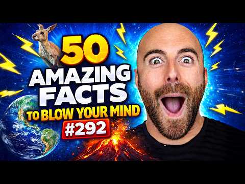 50 AMAZING Facts to Blow Your Mind! 292