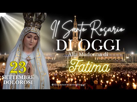 🌟Rosario Potentissimo da Fatima –23 Settembre 2025 |dal Santuario con Maria
