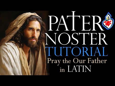 How to Pray the Our Father / Lord's Prayer in Latin : Pater Noster Tutorial #Catholic #Latin