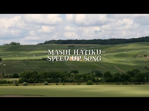 Arsy widianto, Tiara andini-Masih hatiku [speed up]