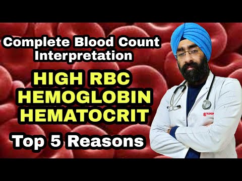 Top 5 Reasons for High RBC, Hemoglobin, Hematocrit | CBC Interpretation part 1 - Dr.Education