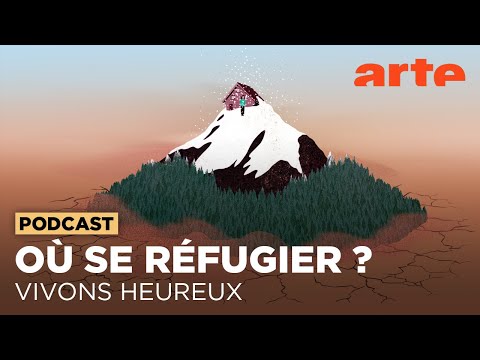 Où se poser quand tout s'effondre ? | Vivons heureux | ARTE Radio Podcasts