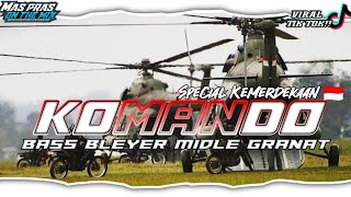 Download lagu DJ KOMANDO LATIHAN PERTEMPURAN 🇮🇩 BAS BLEYER MIDLE GRANAT 🔥🔥 mp3 Download lagu DJ KOMANDO LATIHAN PERTEMPURAN 🇮🇩 BAS BLEYER MIDLE GRANAT 🔥🔥 mp3