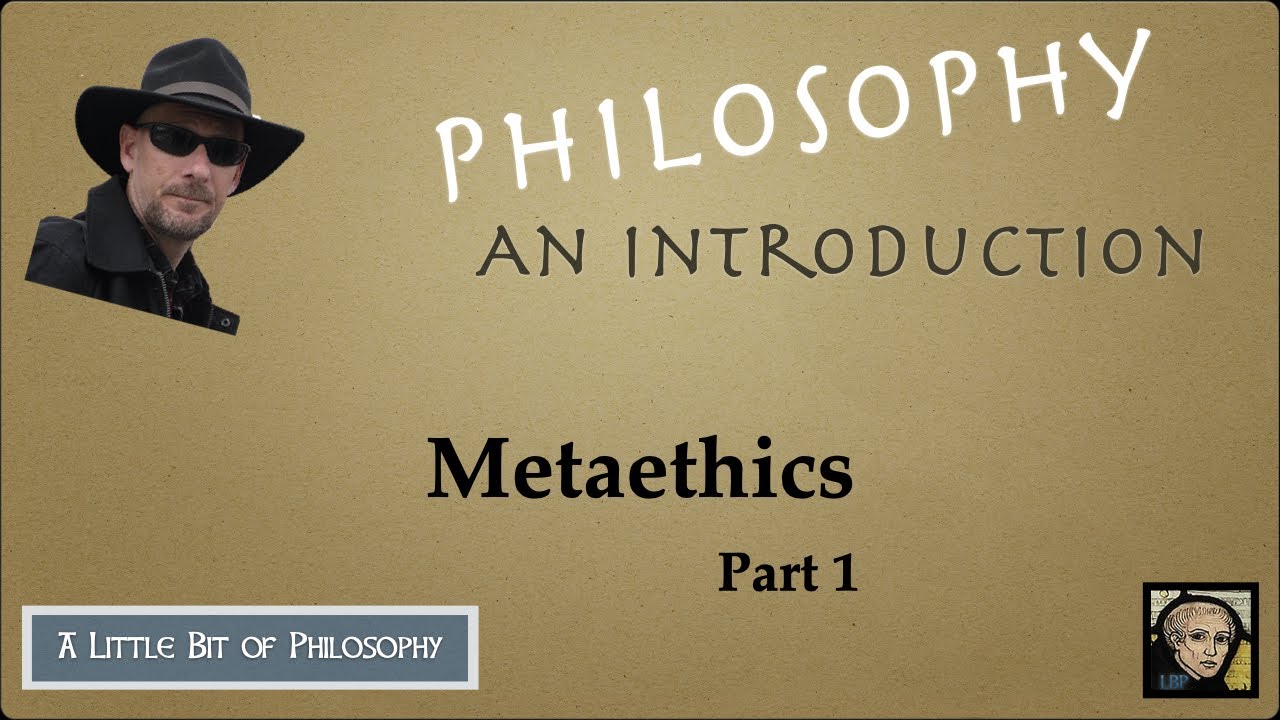 Metaethics (part 1)
