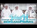 JALSAH HABAIB DAN ULAMA PALEMBANG BERSAMA IBHRS