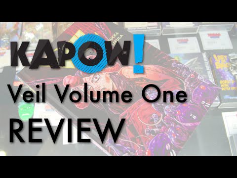 Veil Volume 1 Kapow! review