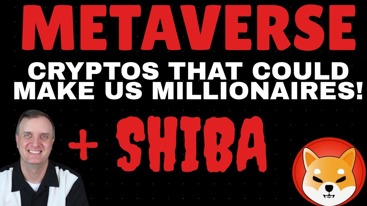 HOW TO BECOME A METAVERSE CRYPTO MILLIONAIRE BEST METAVERSE CRYPTOS SHIBA INU COIN PRICE PREDICTION