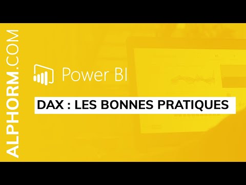 DAX les bonnes pratiques sous Microsoft Power BI Vidéo Tuto