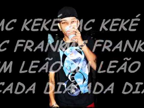 MC KEKÉ E MC FRANK - UM LEÃO A CADA DIA ♪