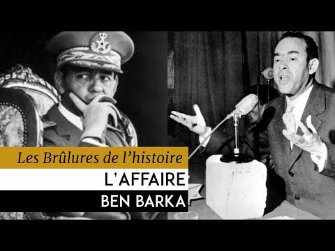Les Brûlures de l'Histoire - L'affaire Ben Barka