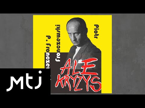 Piotr Fronczewski - Ale kryzys