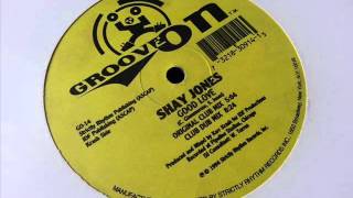 Shay Jones - Good Love (Club Dub)