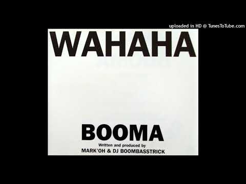 Booma - Wahaha (Original Short Version) 1995