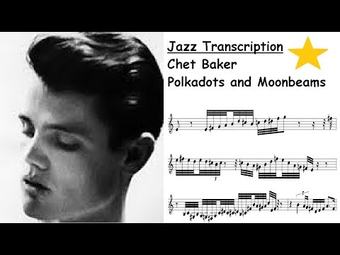 Chet Baker Transcription - Polkadots and Moonbeams