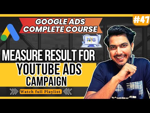 Free Google Ads Course 2024 Google Ads for Beginners Overview of This Course 01