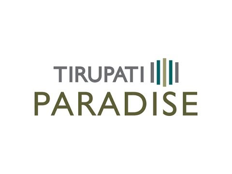 Tirupati Paradise Project Tour 1