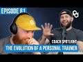 The Evolution of a Personal Trainer (Coach Spotlight) | PD Podcast Ep. 81