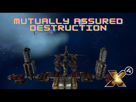X4 Tides of Avarice - Mutually Assured Destruction