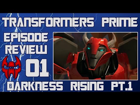 Darkness Rising (Part 1) - Transformers Prime Episode Review 01