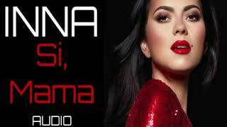 INNA -/- SI MAMA