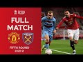 FULL MATCH | Manchester United v West Ham United | Emirates FA Cup Fifth Round 2020-21