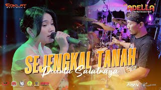 Download lagu SEJENGKAL TANAH - DEVINTA SALATNAYA | OM. ADELLA LIVE PURBAYASA - TEGAL mp3 Download lagu SEJENGKAL TANAH - DEVINTA SALATNAYA | OM. ADELLA LIVE PURBAYASA - TEGAL mp3