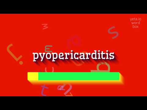 PYOPERICARDITIS - HOW TO PRONOUNCE IT?