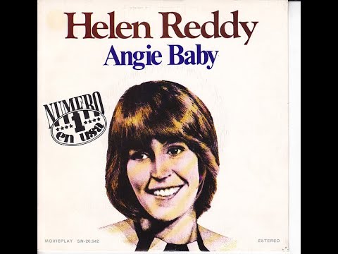 Angie Baby - Helen Reddy