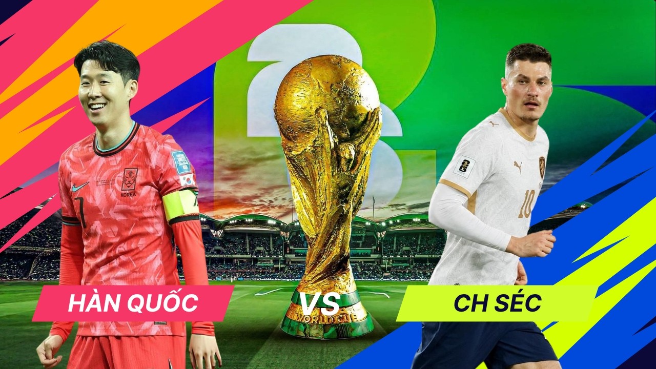 Nhận định Hàn Quốc vs CH Séc (09h00 ngày 12/06): Đại Chiến Cân Tài Cân Sức