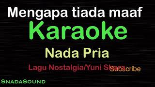 Download lagu MENGAPA TIADA MAAF-Lagu Nostalgia-Yuni shara|KARAOKE NADA PRIA​⁠ -Male-Cowok-Laki-laki@ucokku mp3