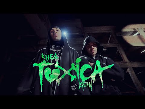 ASAN, KHEA - Tóxica (Official Video)