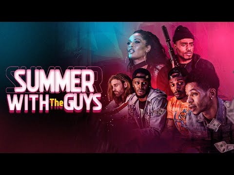 Summer With The Guys | Full Movie | Terrence Green | Brannon Watson | Brashaad Mayweather