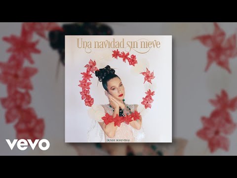 All I Want For Christmas Is You (Spanish Version) - Denise Rosenthal