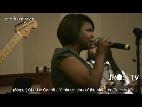 James Ross @ Cherise Carroll - "Here To Worship" - (Ambassadors Of The Kingdom) - www.Jross-tv.com
