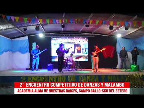 2° ENCUENTRO COMPETITIVO DE DANZAS Y MALAMBO