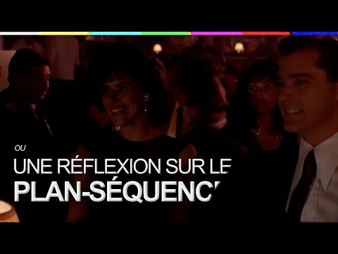 Les Affranchis, ou une réflexion sur le plan-séquence | Essai vidéo