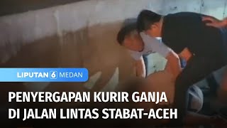 Download lagu Penyergapan Kurir Ganja di Jalan Lintas Stabat-Aceh | Liputan 6 Medan mp3