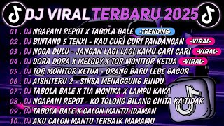Download lagu DJ TIKTOK TERBARU 2025🎵DJ NGAPAIN REPOT X TABOLA BALE🎵DJ BINTANG 5 TENXI - KAU CURI CURI PANDANGAN mp3 Download lagu DJ TIKTOK TERBARU 2025🎵DJ NGAPAIN REPOT X TABOLA BALE🎵DJ BINTANG 5 TENXI - KAU CURI CURI PANDANGAN mp3