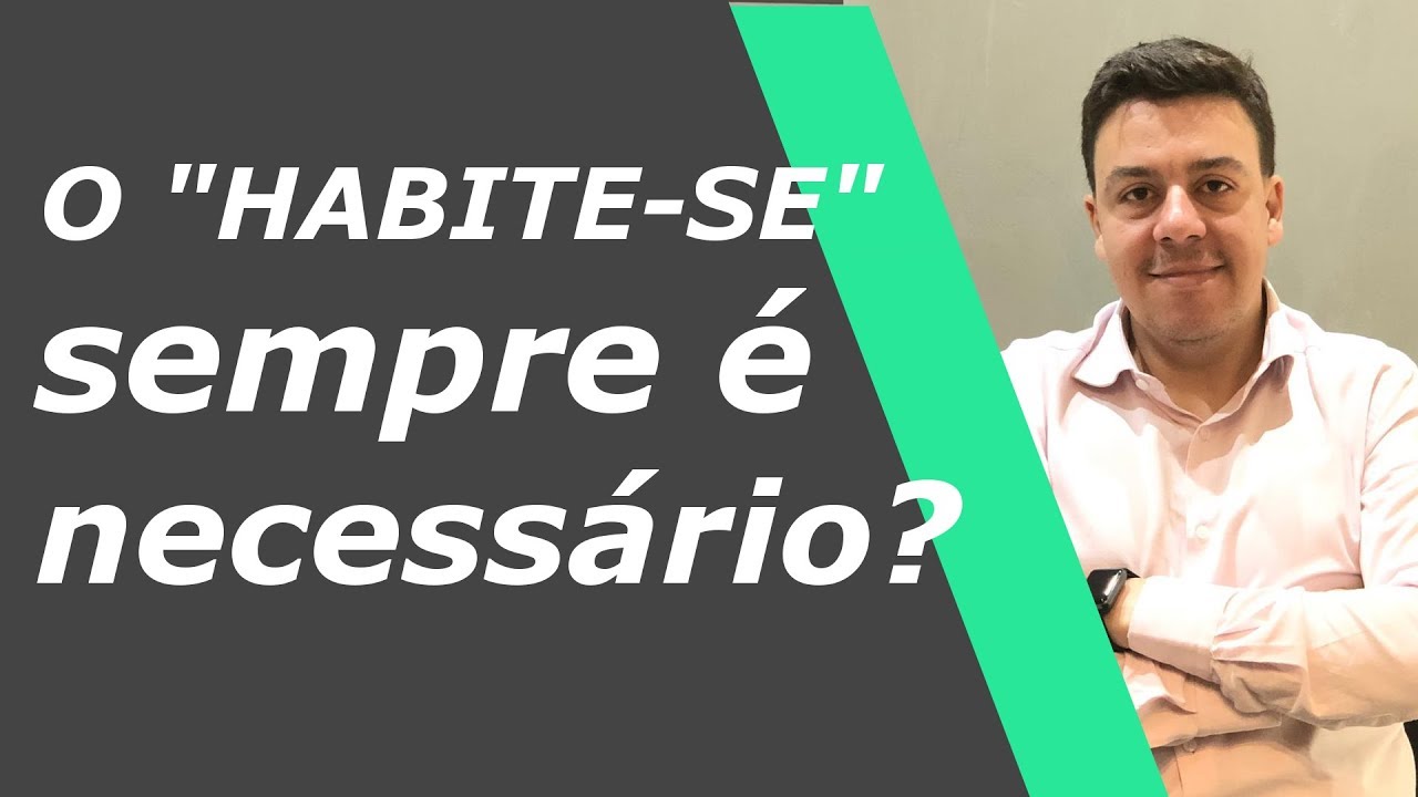 O habite-se sempre é necessário?