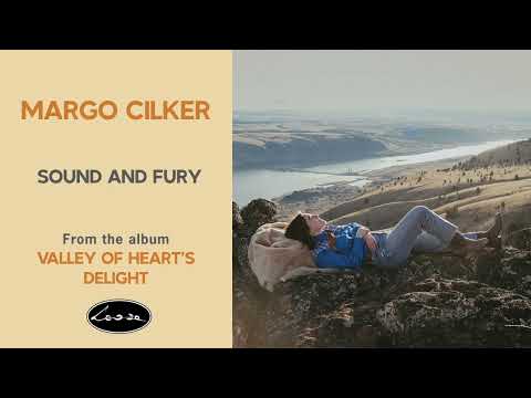 Margo Cilker - Sound and Fury