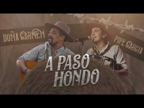 Doña Carmen - A Paso Hondo (Part. Pipe García)