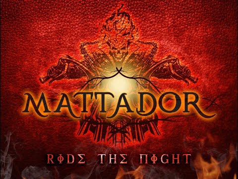 MATTADOR - Ride The Night (Official Video)