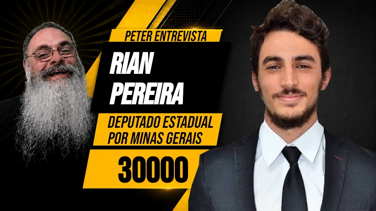PETER ENTREVISTA RIAN PEREIRA - ESTADUAL por MG - 30000