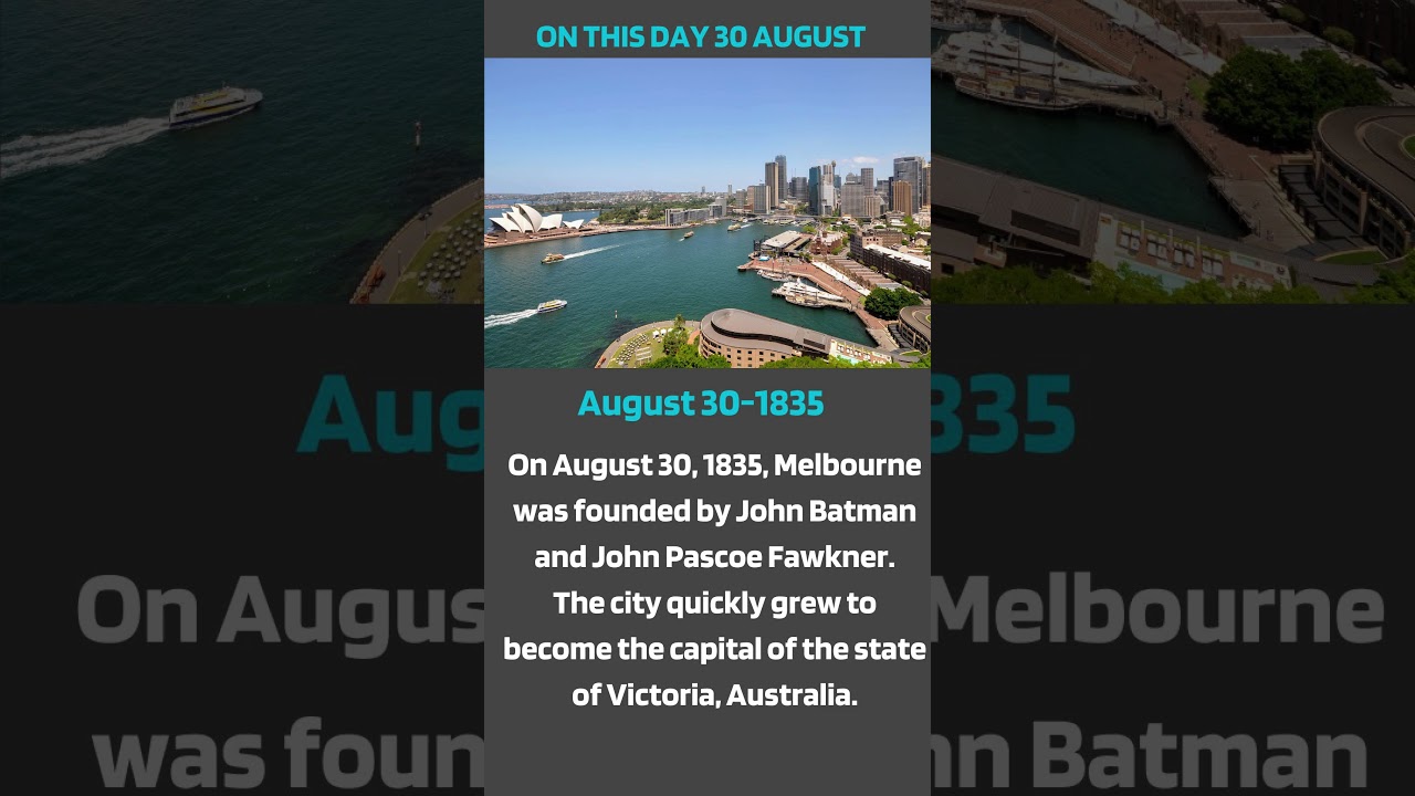 August 30 | On This Day In History | The Birth of a City | The Story of Melbourne