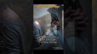 Download lagu Belas KASIHMU Bapa#kumpulanlagurohani #lagurohanikristiani #subscribe #shorts 😇💖🌏🙏 mp3