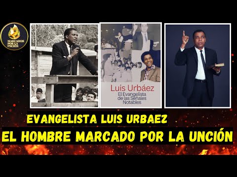 Evangelista Luis Urbáez: Sanidades, Resurrecciones, Avivamiento y Caída