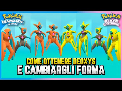 [GUIDA] Come ottenere Deoxys e cambiargli forma su Diamante Lucente e Perla Splendente